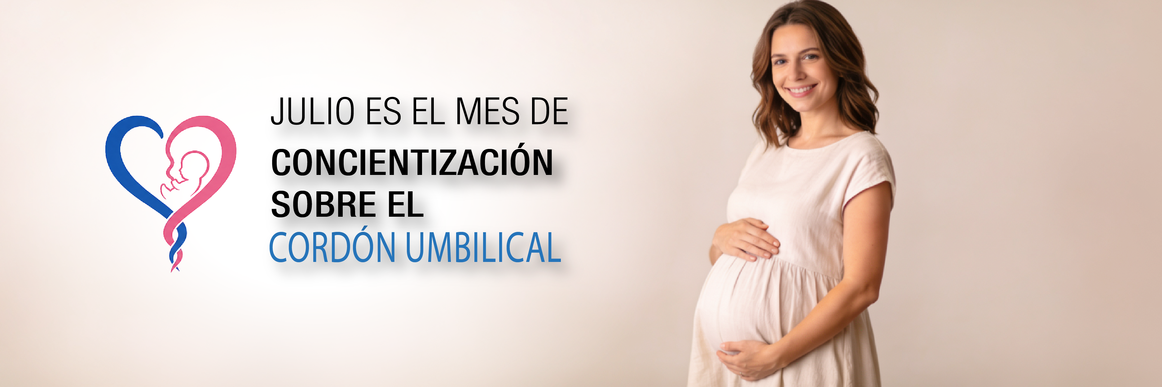 Julio es el mes de concientización sobre el cordón umbilical